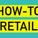 How-To Retail - HAPA's Premiere