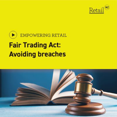 Empowering Retail: Fair Trading Act: Avoiding breaches