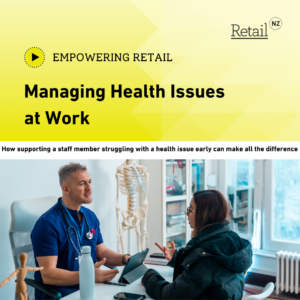 Empowering Retail: Managing Health Issues at Work
