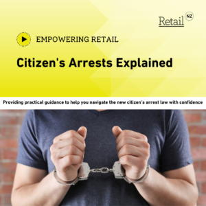Empowering Retail: Citizen's Arrests Explained
